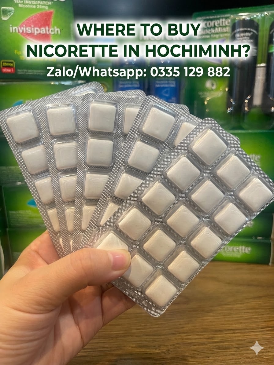 Where to Buy Nicorette in Ho Chi Minh City? Fast & Reliable Delivery Guide